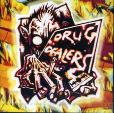 Drug dealers : The pigs are coming CD